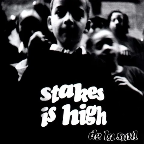 Stakes Is High (30th Anniversary) by De La Soul, album cover (original album artwork)