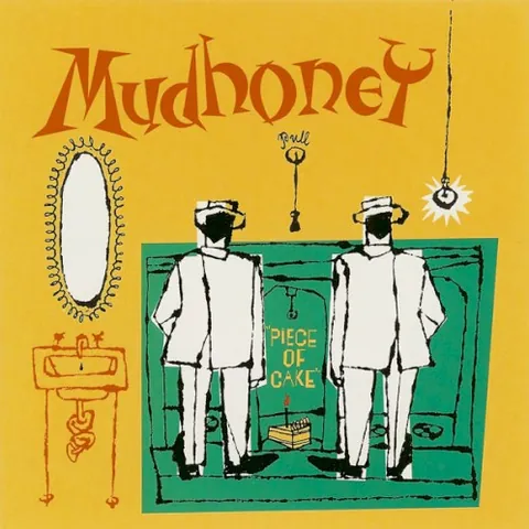 Piece of Cake by Mudhoney, album cover (original album artwork)