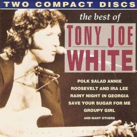 The Best of Tony Joe White by Tony Joe White, album cover (original album artwork)